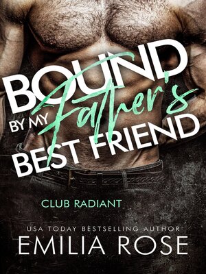 cover image of Bound by My Father's Best Friend